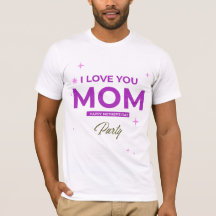 Eu Te Amo Mãe - Feliz T-Shirt Dia de as mães