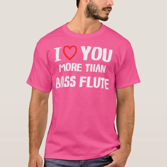 Eu Te Amo Mais Do Que Bolas Flauta Camisa Mulheres (Frente)