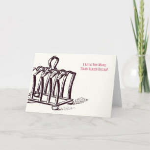 Eu Te Amo Mais Do Que Pão Fatiado! Cartão