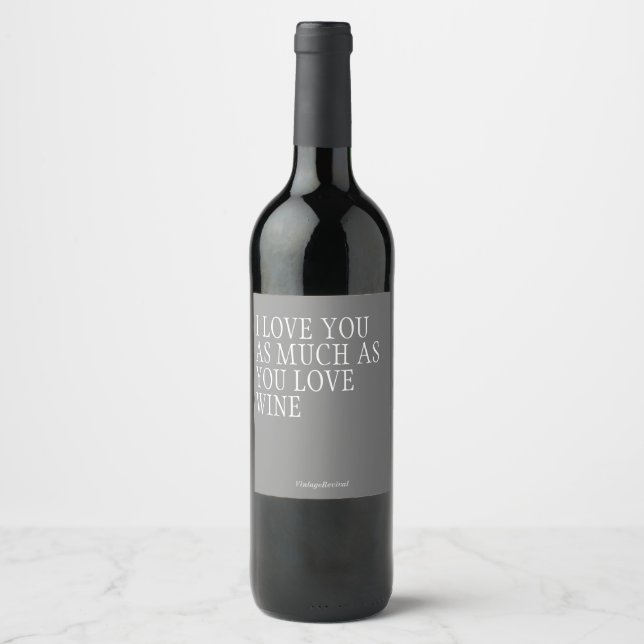 Eu Te Amo, Mostre Seu Amor Etiqueta de Vinho Diver (Frente)