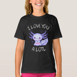 Eu te amo muito Axolotl no amor à T-Shirt