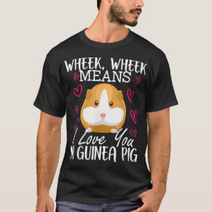 Eu Te Amo Na Camisa De Porco Da Guiné Relaxe Anim