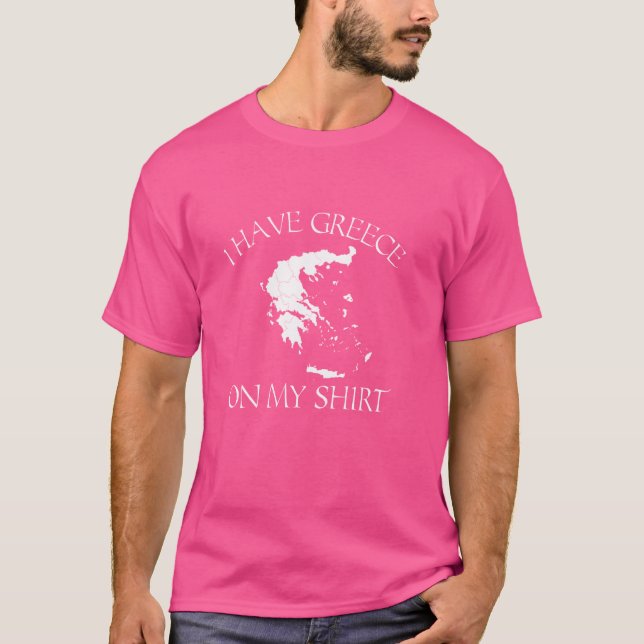 Eu Tenho Grécia Na Minha Camisa Engraçada Cou Greg (Frente)