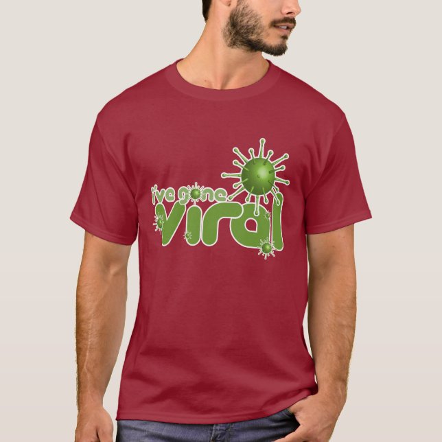 Eu tenho o t-shirt viral ido (Frente)