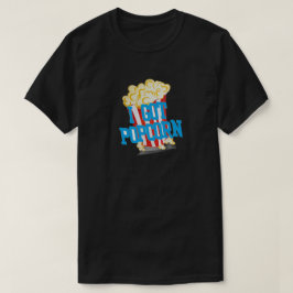 "Eu tenho pipoca" T-Shirt