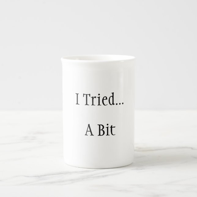 Eu Tentei... Uma caneca engraçada (Frente)