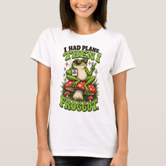 Eu Tinha Planos… Depois Eu Rane Esqueci a Camiseta