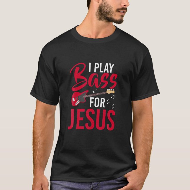 Eu Toco Bass Para Jesus Bass Guitar Camisa (Frente)