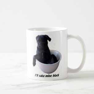 Eu tomarei meus pretos - caneca preta do Pug