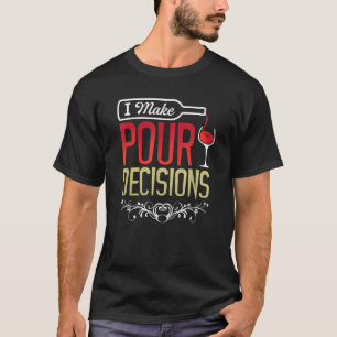Eu Tomo Decisões De Pó Camisa Legal Festa De Vende