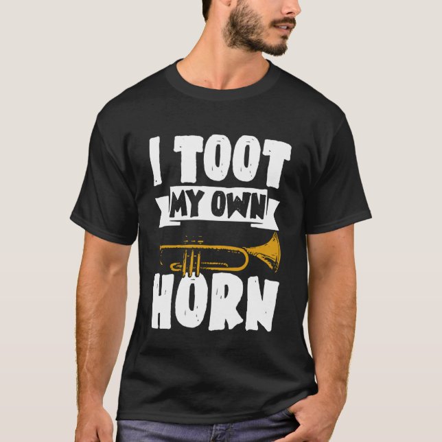 Eu Toquo Minha Própria Corneta Camisa Tocadores de (Frente)