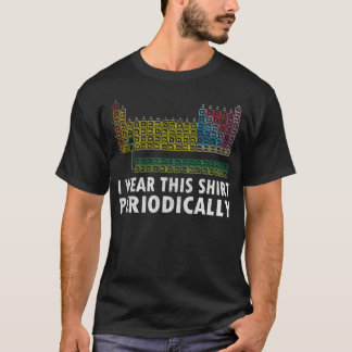 Eu Visto Essa Camisa Periodicamente Engraçada De C
