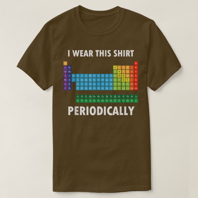 Eu Visto Essa Camisa Periodicamente Engraçada No E (Frente do Design)