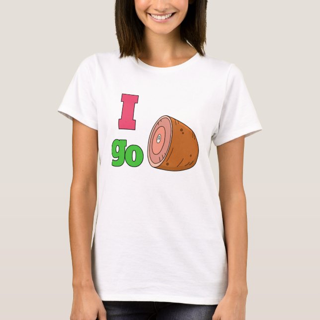 Eu vou camiseta do presunto (Frente)