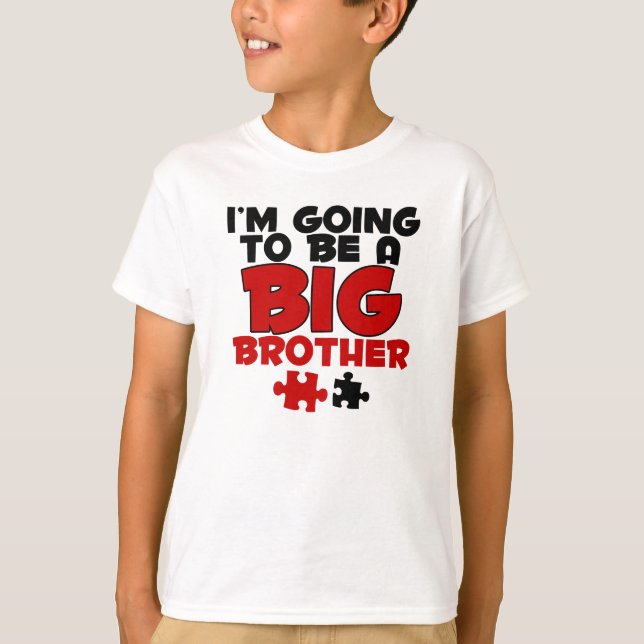 Eu vou ser uma camisa de irmãos grandes (Frente)