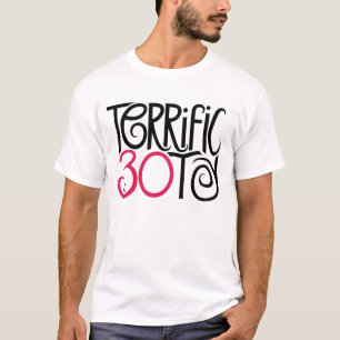 Excelente com 30 T-shirt