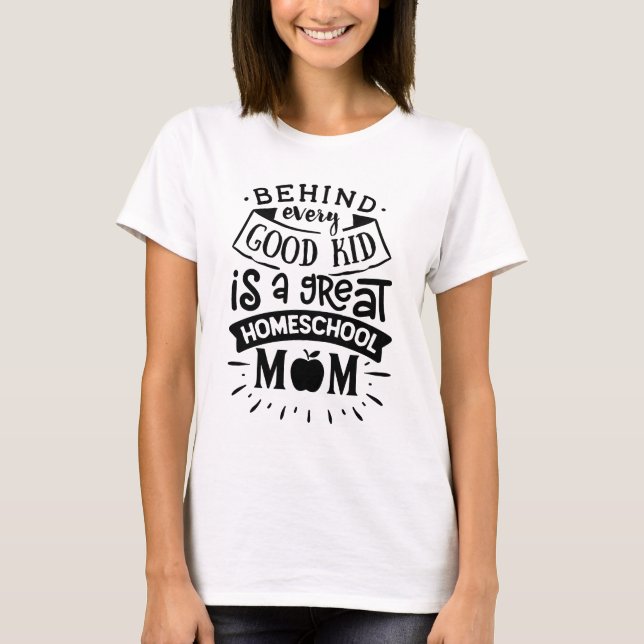Excelente em casa escolaridade Mãe T-Shirt (Frente)