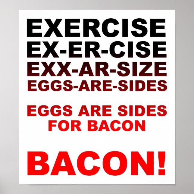 Exercize = Bacon Funny Poster (Frente)