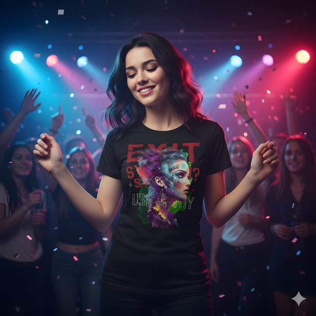 Exit System T-Shirt – Use Art, Not Escape (Criador carregado)