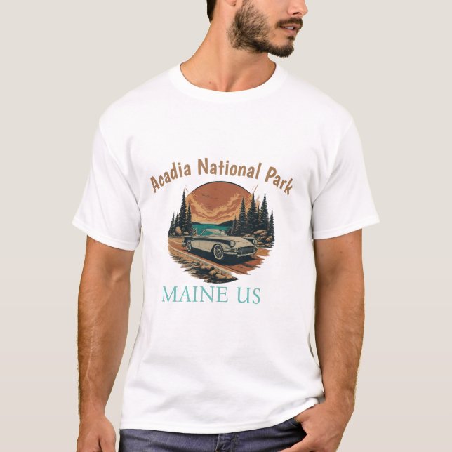 Explore Acadia National Park T-Shirt (Frente)