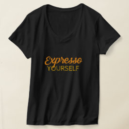 Expresse-se T-Shirt