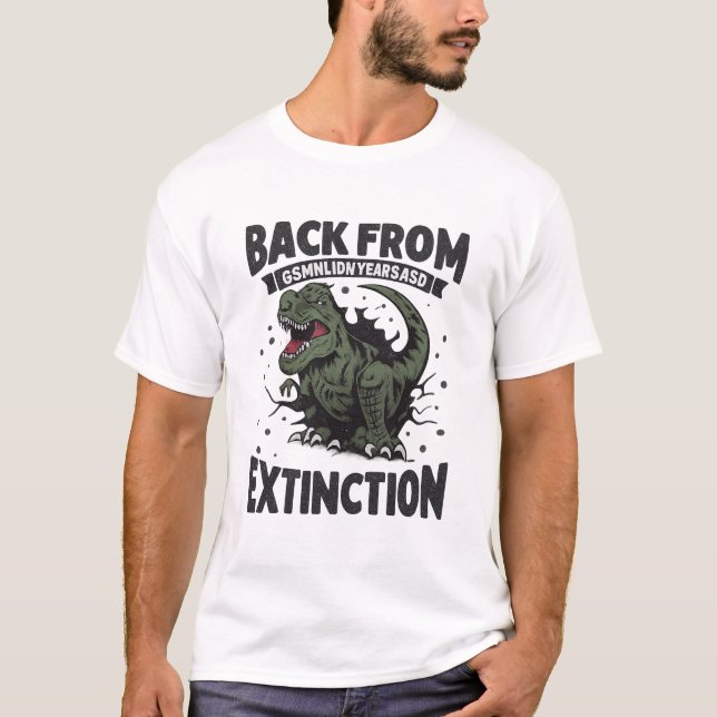 Extinction Funny Dinosaur Graphic T-Shirt (Frente)