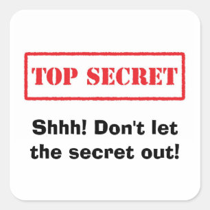Extremamente secreto. Shhh! Não deixe as etiqueta