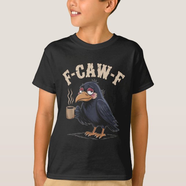 F Caw F Camisa Café Gótica Raven Funny Hal (Frente)