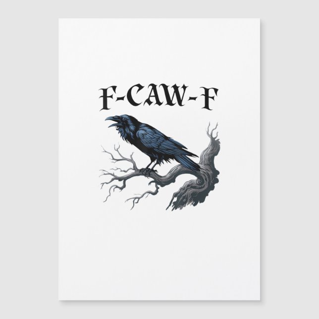 F-Caw-F Pássaro Engraçado Corvo (Frente)