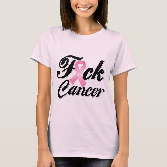 F*CK Camisas de Cancer de peito (Frente)