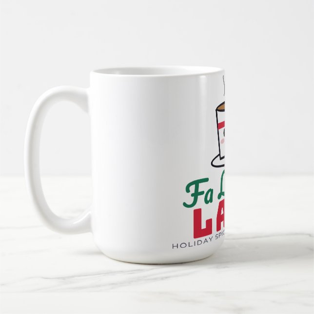 Fa La La La Latte Café de Natal Caneca de Café com (Esquerda)