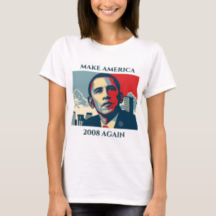 Faça a América 2008 outra vez t-shirt de Obama