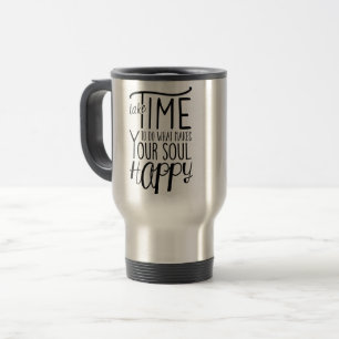 Faça a sua alma a caneca de viagem feliz