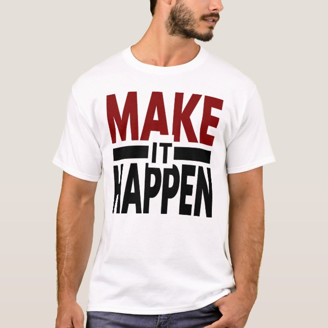 faça acontecer, camisa motivacional, mentalidade d (Frente)