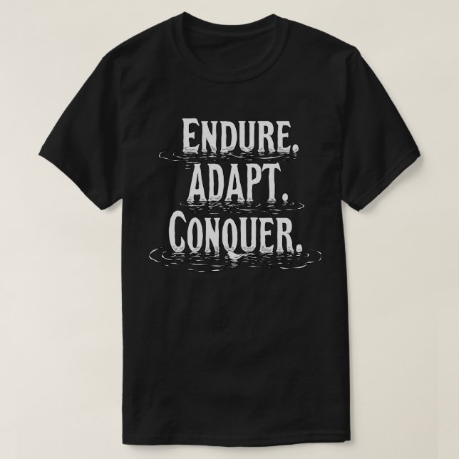 Faça. Adaptar. Conquiste. - Camisa T Motivacional (Frente do Design)
