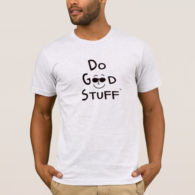 Faça boas coisas™ Bella Canvas T-Shirt (Frente)
