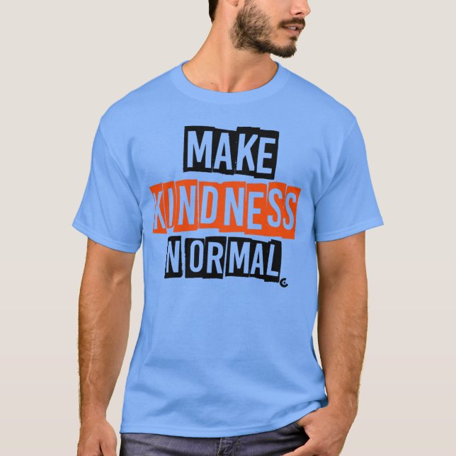 Faça gentileza com o T-Shirt normal (Frente)