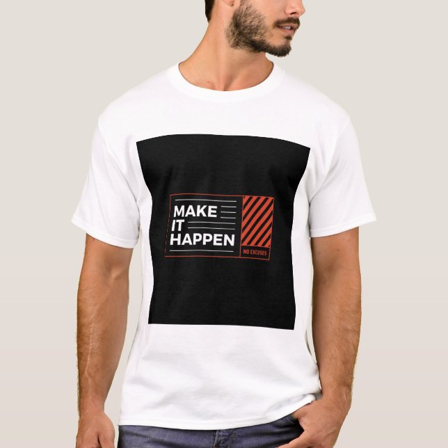 FAÇA ISSO ACONTECER. CAMISA COM ESTAMPAGEM DE TEXT (Frente)