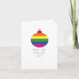 Faça o cartão de Gay Yuletide