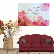 Faça o que faz sua alma feliz Poster