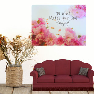 Faça o que faz sua alma feliz Poster