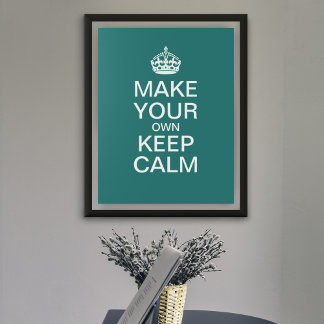 Faça seu próprio Poster para manter calma (Modelo)
