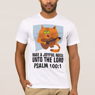 FAÇA UM BARULHO JUSTO ÀS T-Shirts Cristãs SENHORES