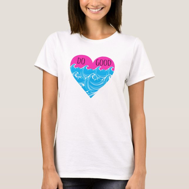 Faça um bom T-Shirt (Frente)
