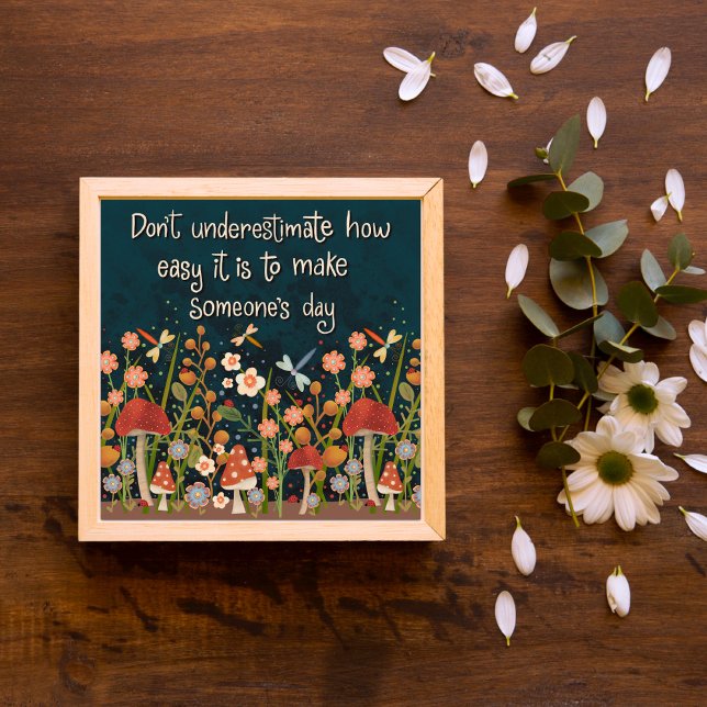 "Faça um dia de alguém" Inspirivity Foto Impressão (Criador carregado)