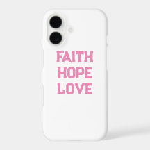 Faith Hope Love white pink