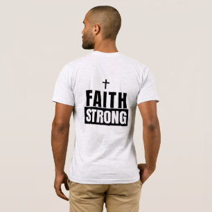 Faith Strong Light T-Shirt