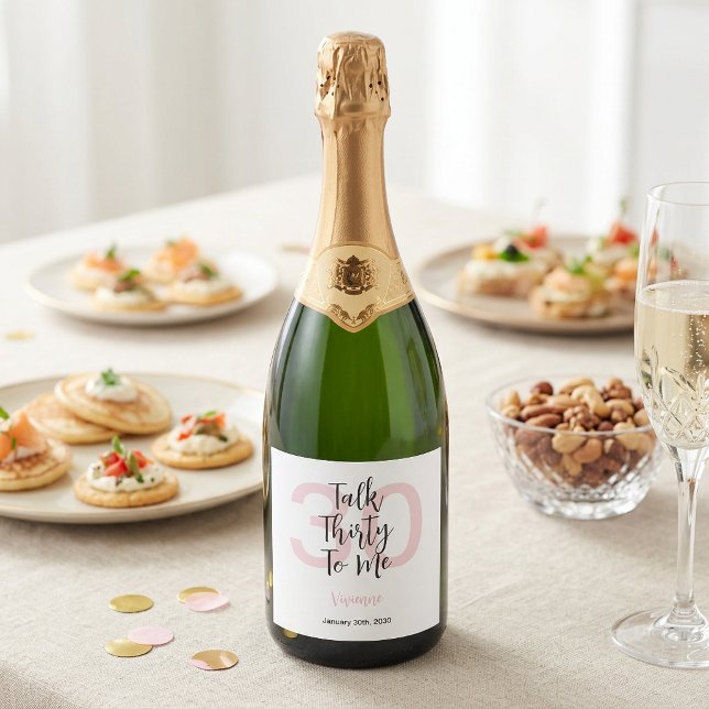 Falar Trinta Para Mim Moderno Aniversário de 30 An (Modern Talk Thirty To Me Pink 30th Birthday Party Sparkling Wine Label)