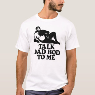 Fale Corpo De Pai Para Mim Camiseta Divertida Para