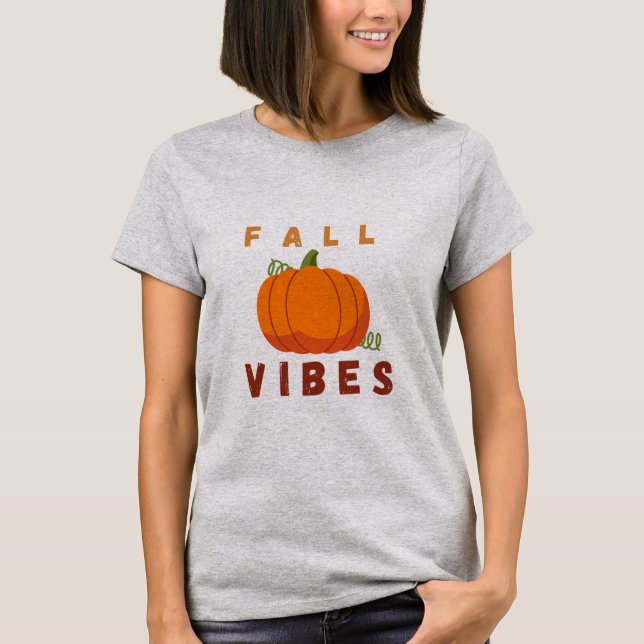 Fall Vibes – Cute Pumpkin Autumn T-Shirt (Frente)